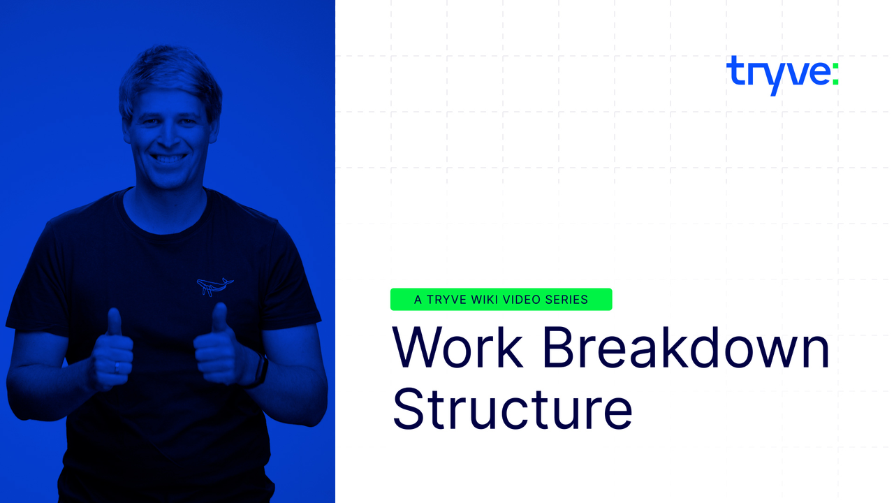 work breakdown structure